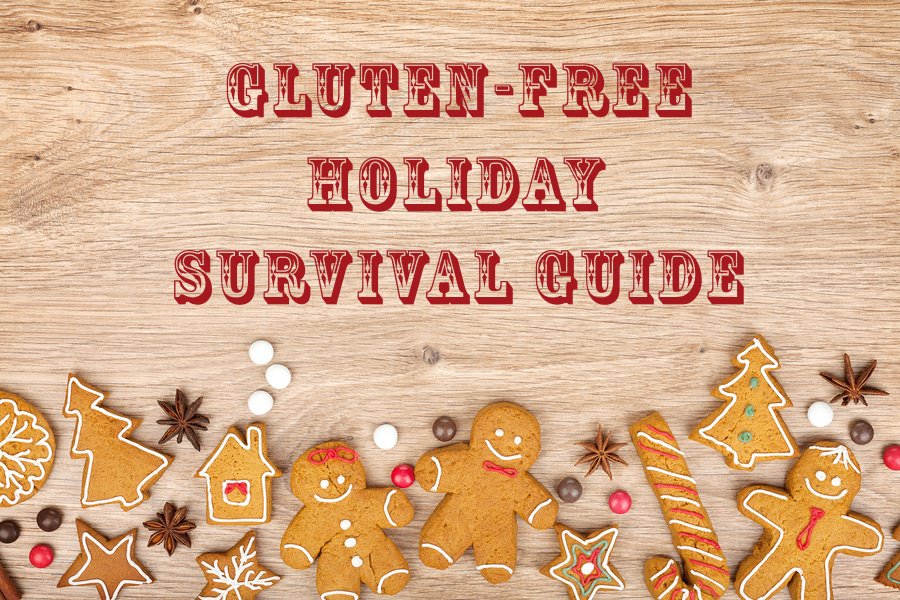 Gluten-Free Holiday Survival Guide